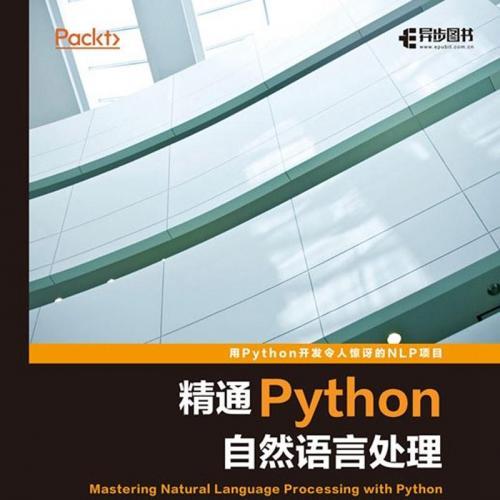 《精通Python自然语言处理》.pdf [134.6M]